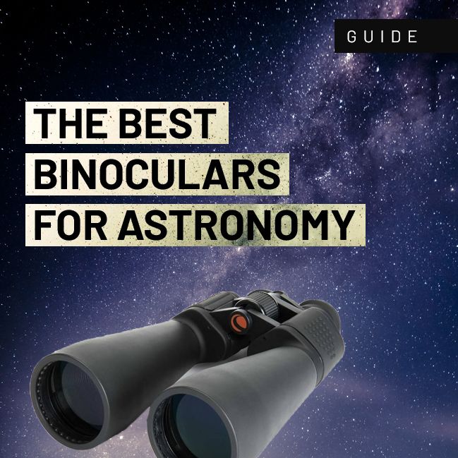 Best binoculars for astronomy